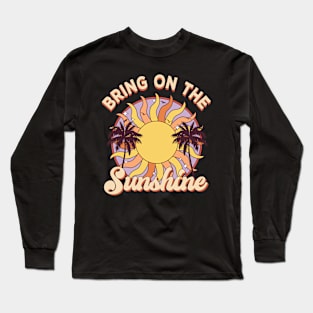 Vintage Retro Sunset Summer Rainbow Bring On The Sunshine Long Sleeve T-Shirt